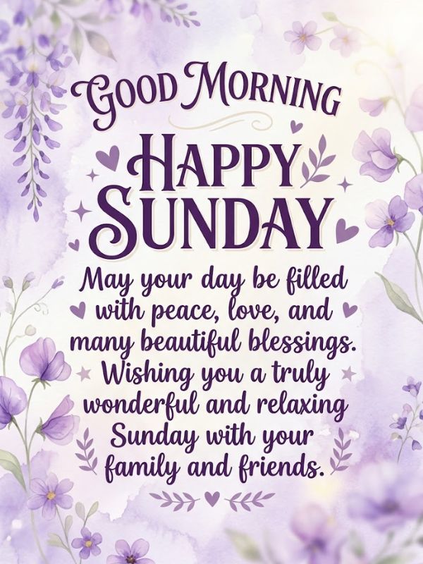 Good Morning and Happy Sunday Blessings and Messages for Loved Ones